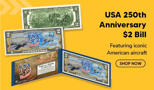 USA 250th Anniversary Genuine Legal Tender $2 Bill