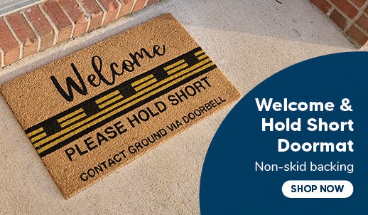 Welcome and Hold Short Doormat