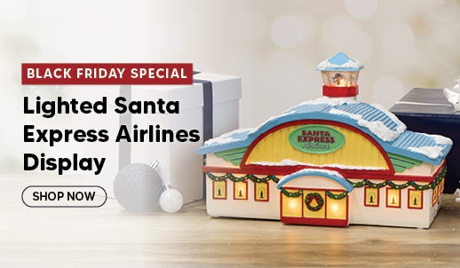 Santa Express Airlines Display - Black Friday Special - Save $30 - shop now